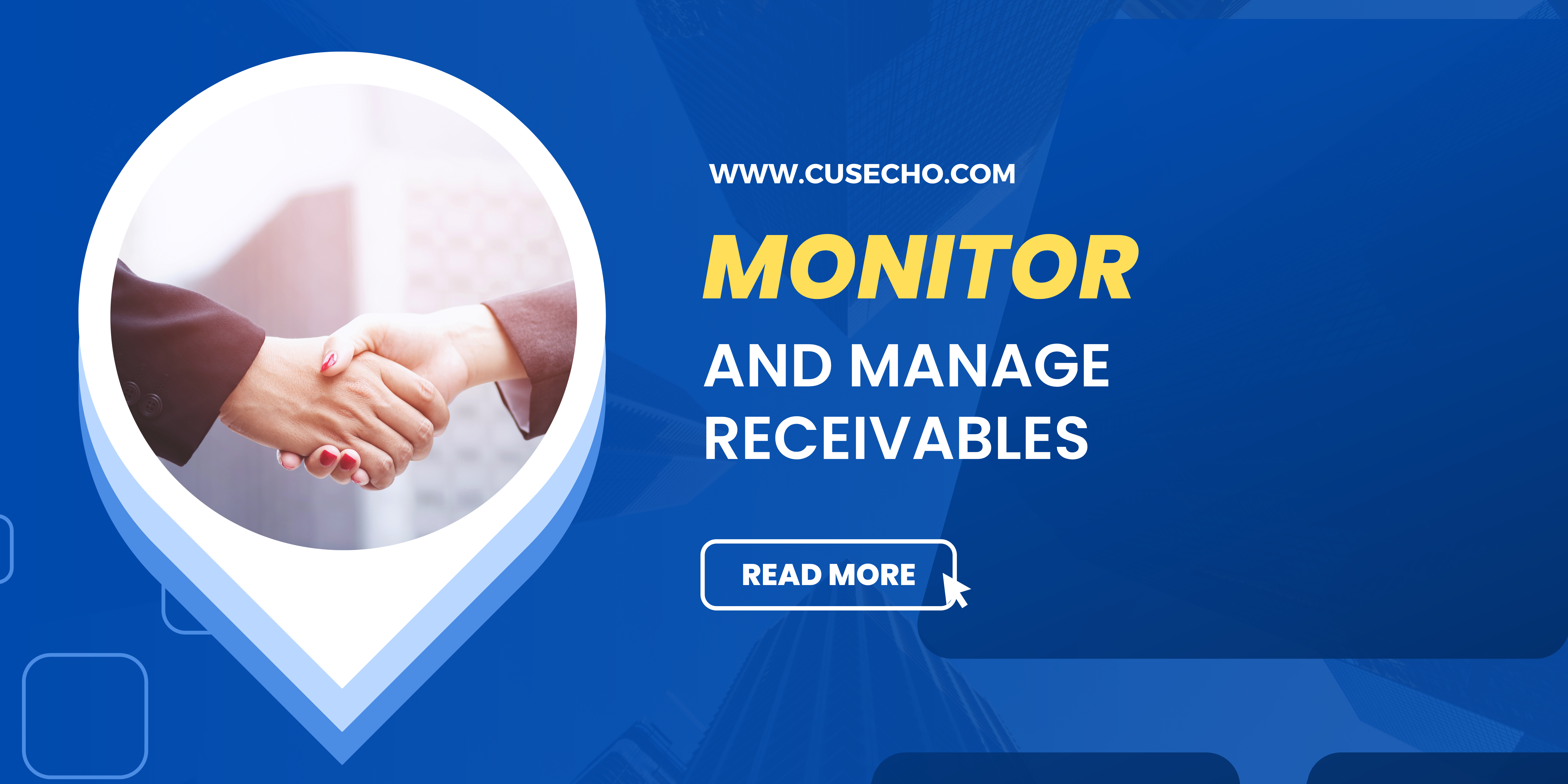 6. Monitor and Manage Receivables